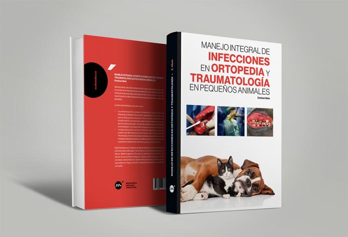 Manejo integral de las infecciones en ortopedia y traumatología en pequeños animales